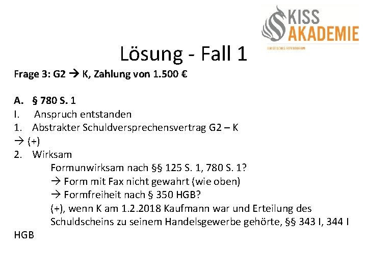 Lösung - Fall 1 Frage 3: G 2 K, Zahlung von 1. 500 €