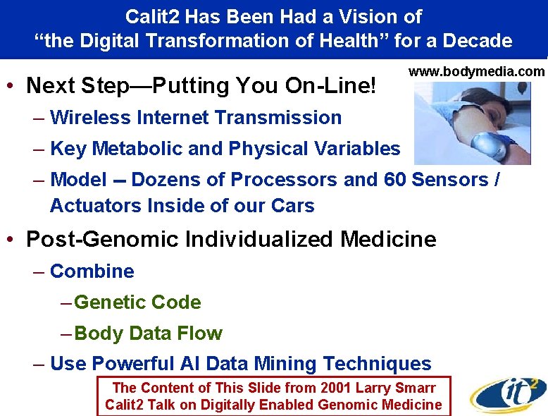 Calit 2 Has Been Had a Vision of “the Digital Transformation of Health” for