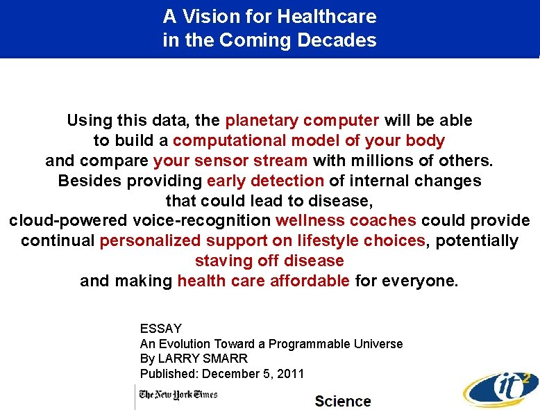 A Vision for Healthcare in the Coming Decades Using this data, the planetary computer