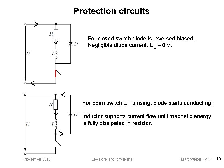 Protection circuits For closed switch diode is reversed biased. Negligible diode current. UL =