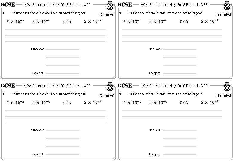 AQA Foundation: May 2018 Paper 1, Q 32 1 Put these numbers in order