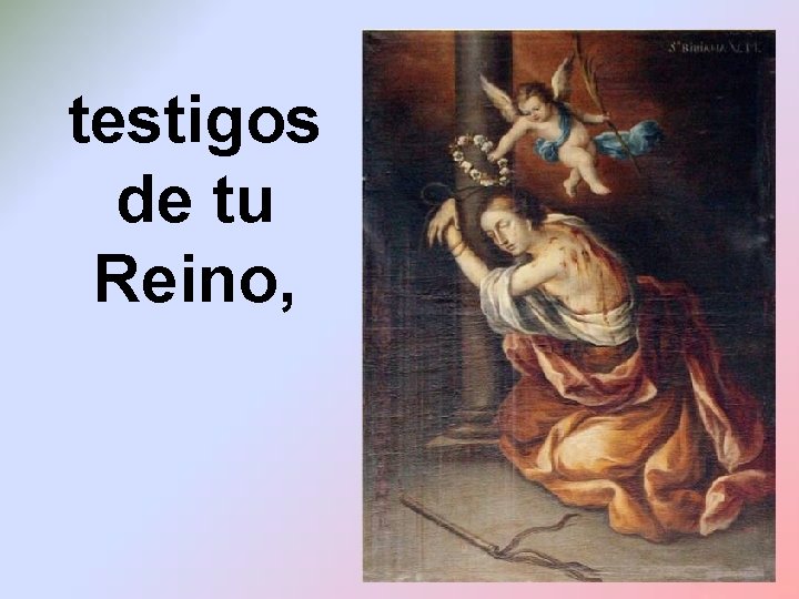 testigos de tu Reino, 