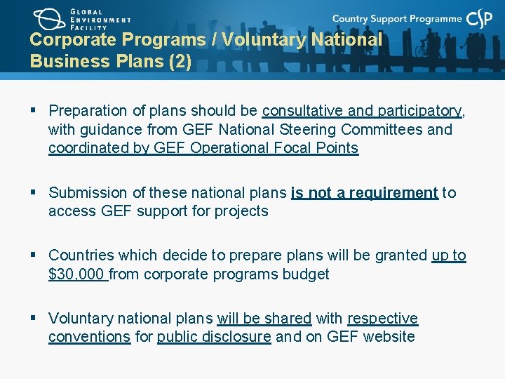 Corporate Programs / Voluntary National Business Plans (2) § Preparation of plans should be