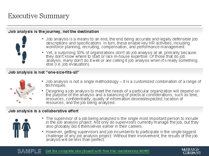 Executive Summary Job analysis is the journey, not the destination • Job analysis is