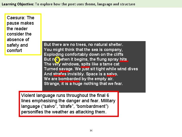 Learning Objective: To explore how the poet uses theme, language and structure Storm on
