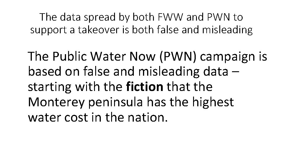 The data spread by both FWW and PWN to support a takeover is both