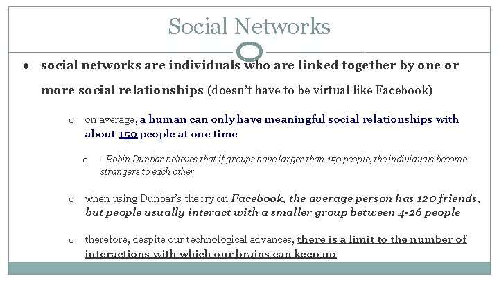 Social Networks ● social networks are individuals who are linked together by one or