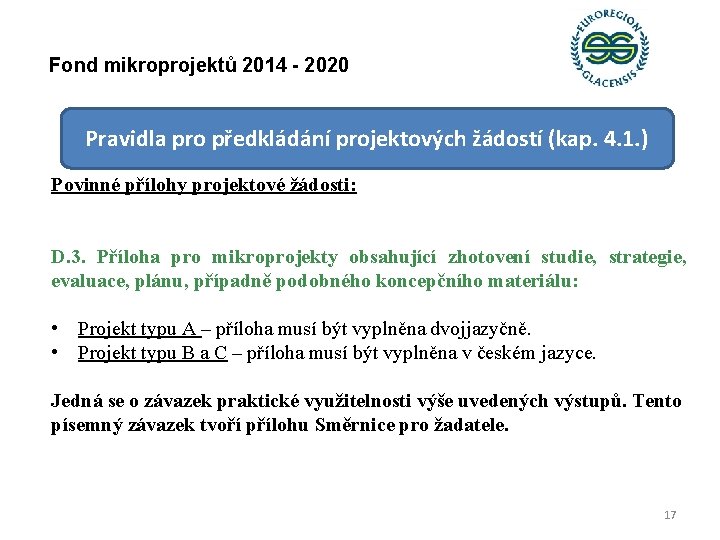 Fond mikroprojektů 2014 - 2020 Pravidla pro předkládání projektových žádostí (kap. 4. 1. )