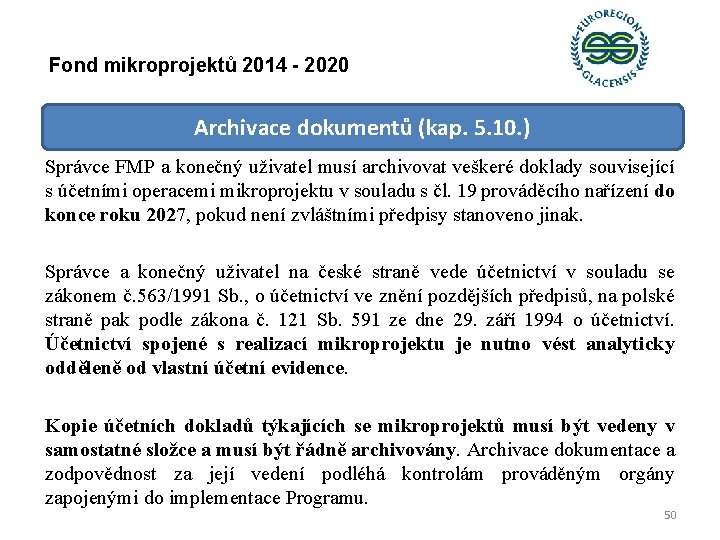 Fond mikroprojektů 2014 - 2020 Archivace dokumentů (kap. 5. 10. ) Správce FMP a