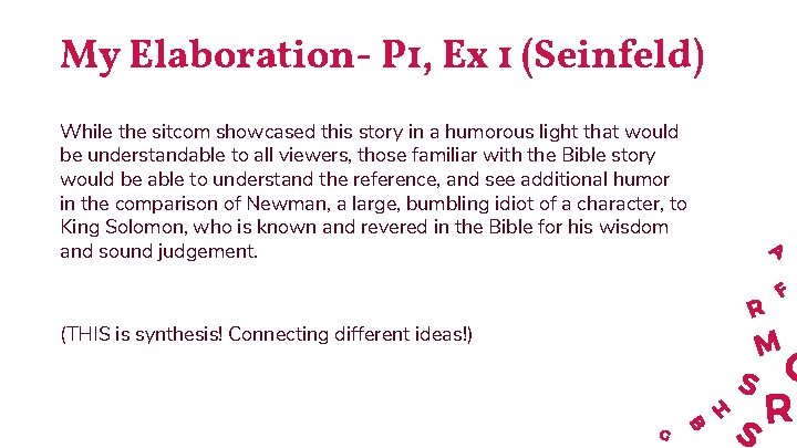 My Elaboration- P 1, Ex 1 (Seinfeld) While the sitcom showcased this story in