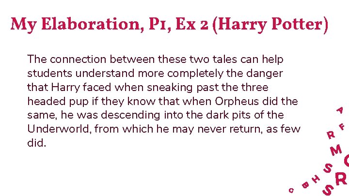 My Elaboration, P 1, Ex 2 (Harry Potter) The connection between these two tales