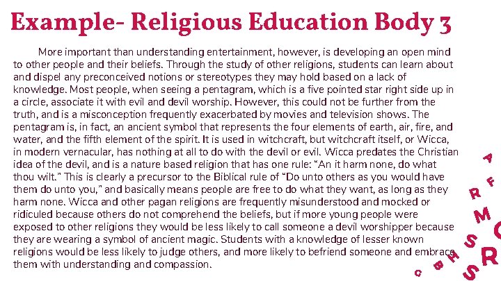 Example- Religious Education Body 3 More important than understanding entertainment, however, is developing an