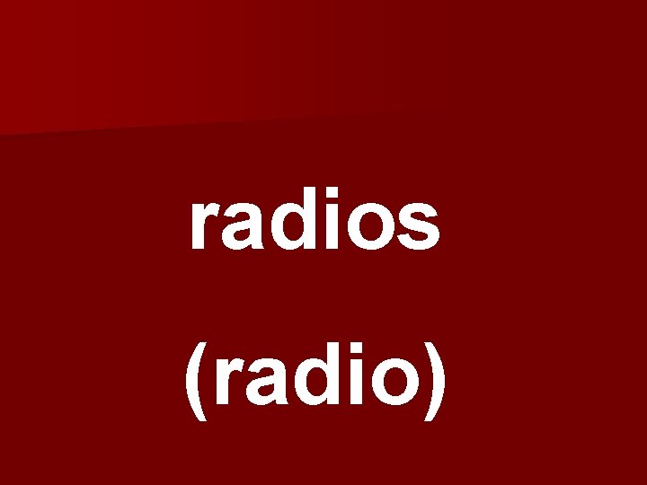 radios (radio) 