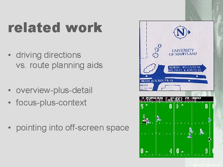 related work • driving directions vs. route planning aids • overview plus detail •