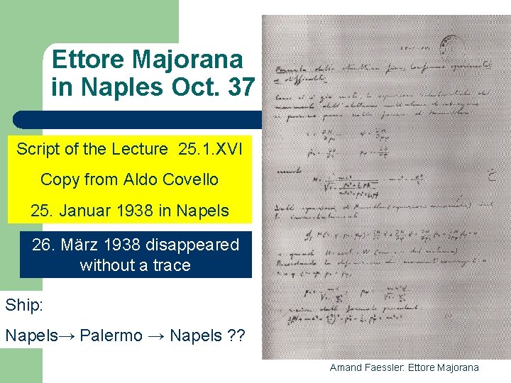 Ettore Majorana in Naples Oct. 37 Script of the Lecture 25. 1. XVI Copy