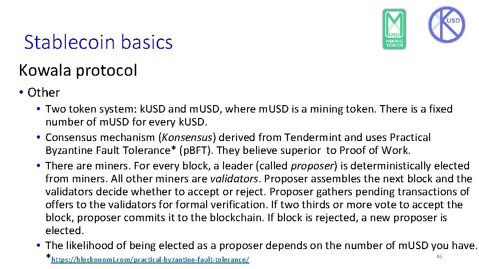 Stablecoin basics Kowala protocol • Other • Two token system: k. USD and m.