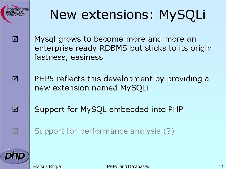 New extensions: My. SQLi þ Mysql grows to become more and more an enterprise