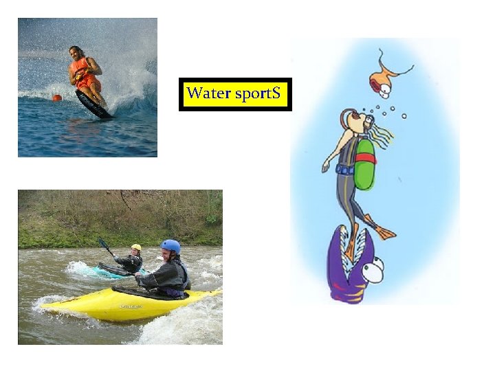 Water sport. S 