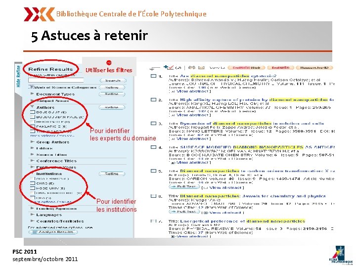 Bibliothèque Centrale de l’École Polytechnique 5 Astuces à retenir Utiliser les filtres Pour identifier