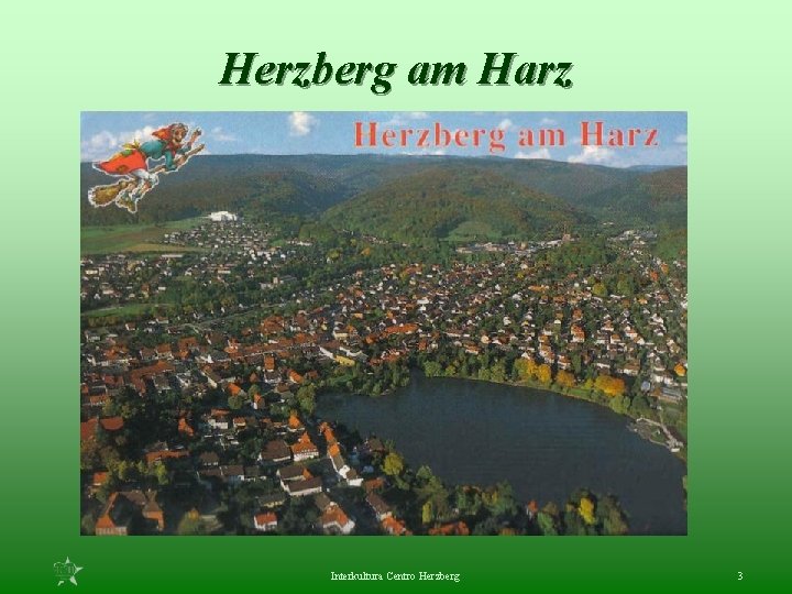 Herzberg am Harz Interkultura Centro Herzberg 3 