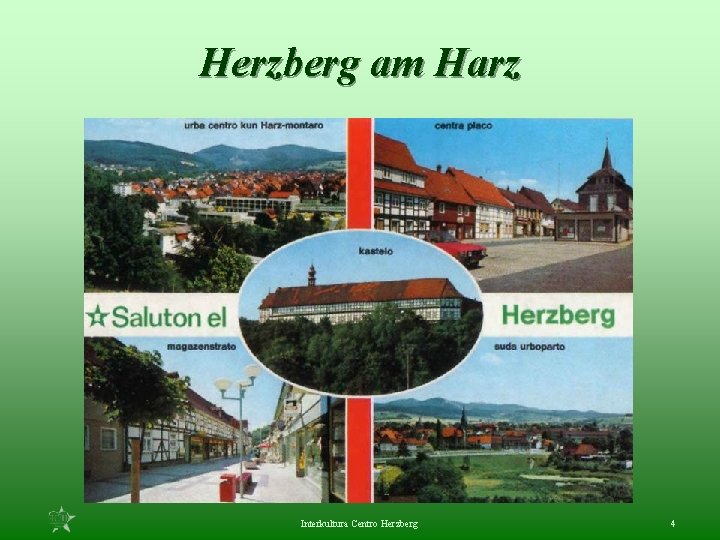 Herzberg am Harz Interkultura Centro Herzberg 4 