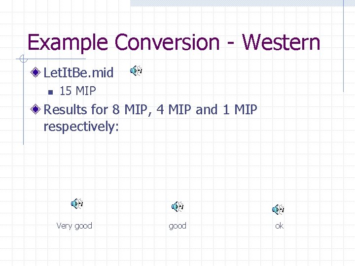Example Conversion - Western Let. It. Be. mid n 15 MIP Results for 8