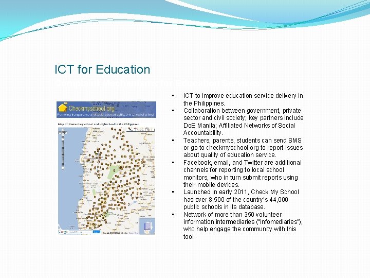 ICT for Education Complaint Mechanisms for Education Services • • • ICT to improve