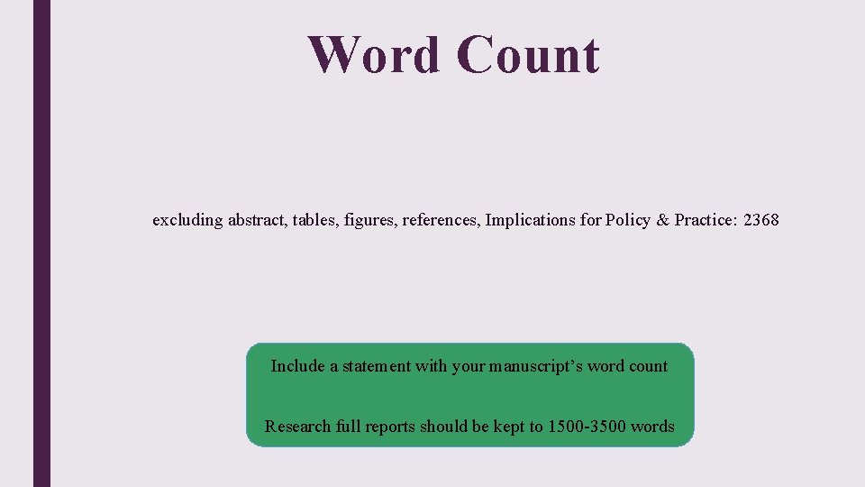 Word Count excluding abstract, tables, figures, references, Implications for Policy & Practice: 2368 Include