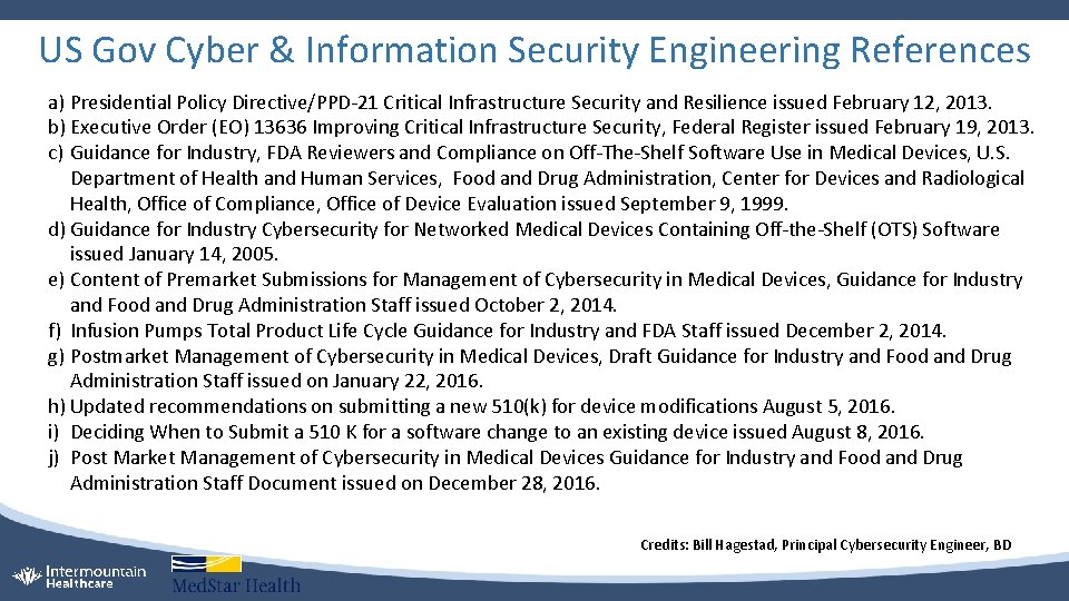 US Gov Cyber & Information Security Engineering References a) Presidential Policy Directive/PPD-21 Critical Infrastructure