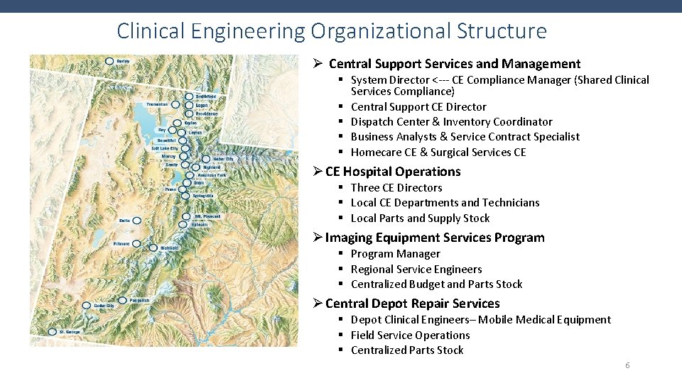 Clinical Engineering Organizational Structure Ø Central Support Services and Management § System Director <---
