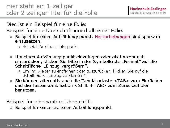 Hier steht ein 1 -zeiliger oder 2 -zeiliger Titel für die Folie Dies ist