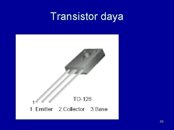 Transistor daya 46 
