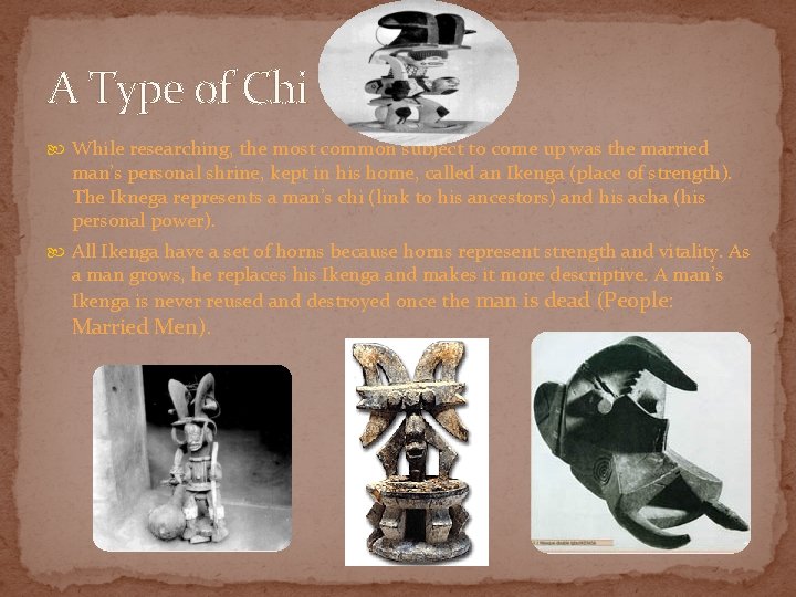 A Type of Chi While researching, the most common subject to come up was