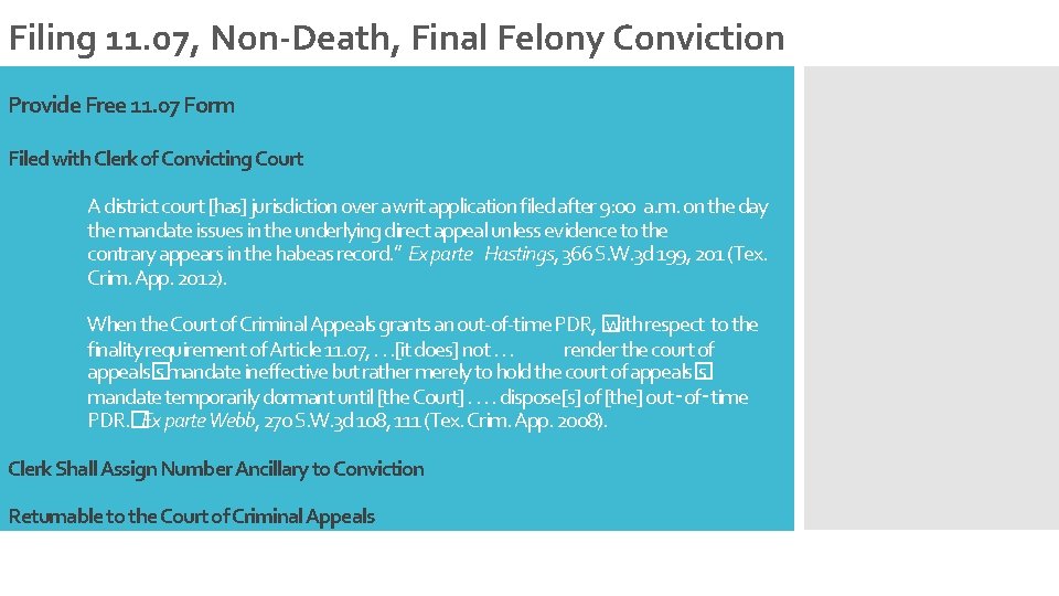 Filing 11. 07, Non-Death, Final Felony Conviction Provide Free 11. 07 Form Filed with