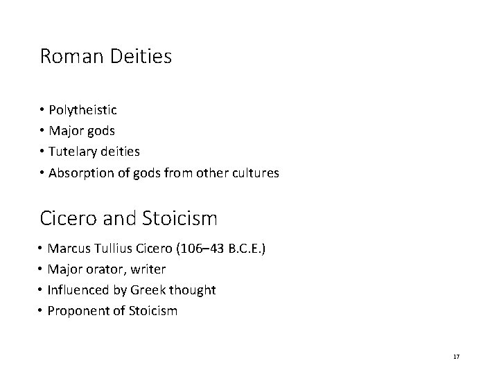 Roman Deities • Polytheistic • Major gods • Tutelary deities • Absorption of gods