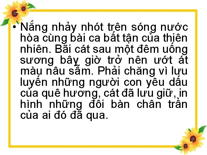  • Nắng nhảy nhót trên sóng nước hòa cùng bài ca bất tận