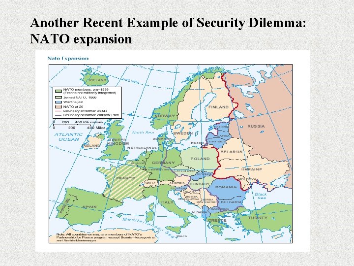 Another Recent Example of Security Dilemma: NATO expansion 