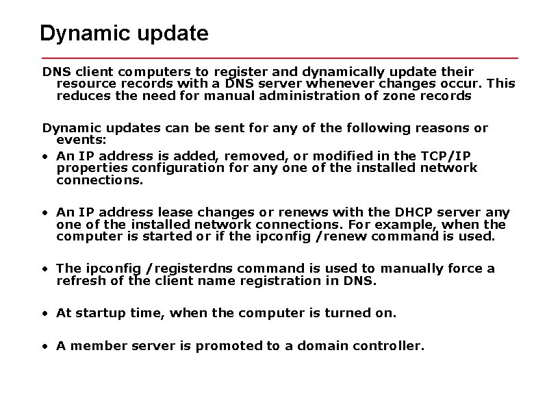 Dynamic update DNS client computers to register and dynamically update their resource records with Dynamic update DNS client computers to register and dynamically update their resource records with