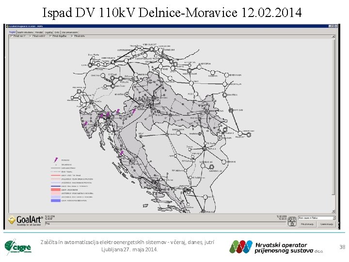 Ispad DV 110 k. V Delnice-Moravice 12. 02. 2014 Zaščita in avtomatizacija elektroenergetskih sistemov