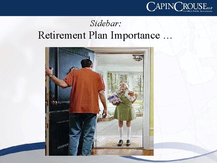 Sidebar: Retirement Plan Importance … 