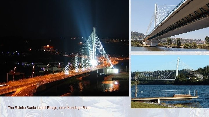 The Rainha Santa Isabel Bridge, over Mondego River 