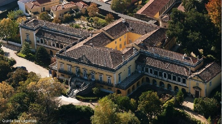 Quinta das Lagrimas 