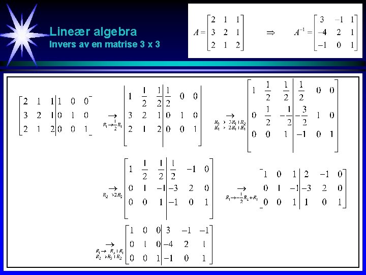 Lineær algebra Invers av en matrise 3 x 3 