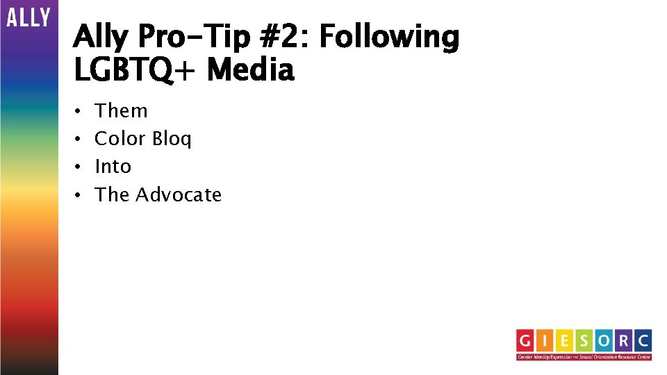 Ally Pro-Tip #2: Following LGBTQ+ Media • • Them Color Bloq Into The Advocate