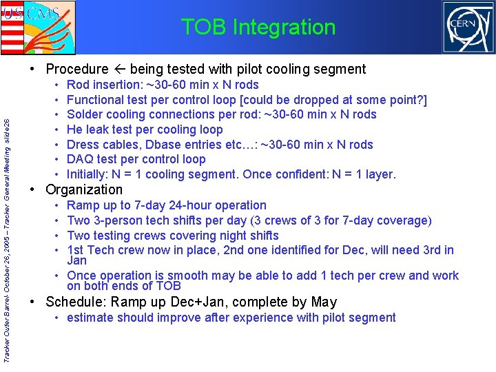 TOB Integration Tracker Outer Barrel- October 26, 2005 – Tracker General Meeting slide 26