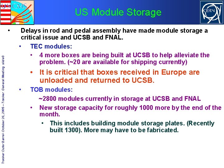 US Module Storage Tracker Outer Barrel- October 26, 2005 – Tracker General Meeting slide