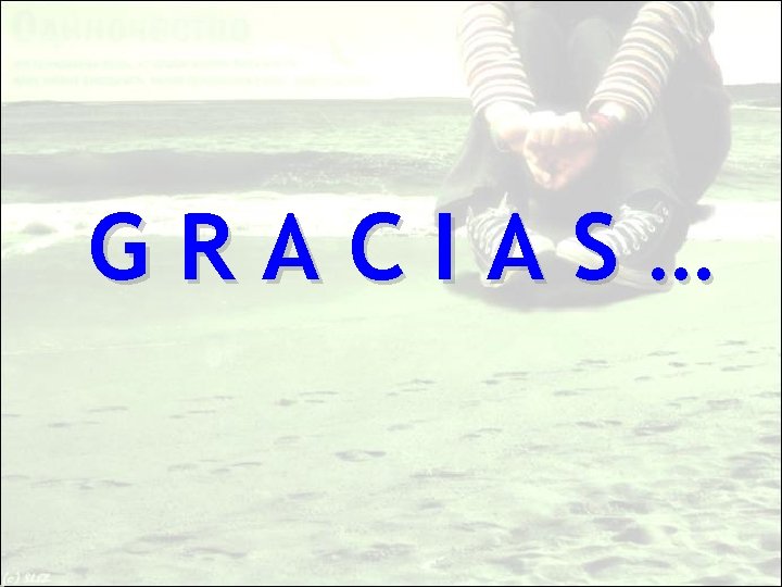 GRACIAS… 