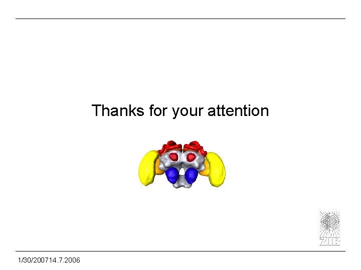 Thanks for your attention 1/30/200714. 7. 2006 
