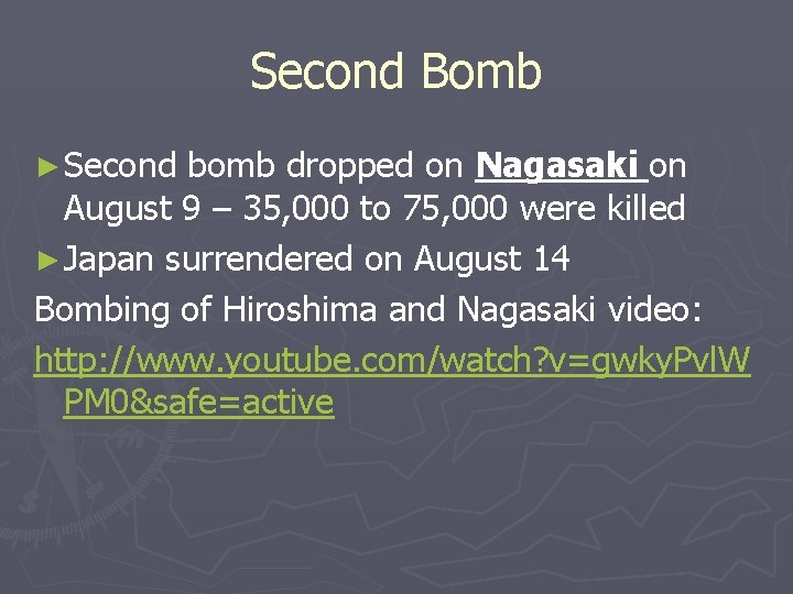 Second Bomb ► Second bomb dropped on Nagasaki on August 9 – 35, 000