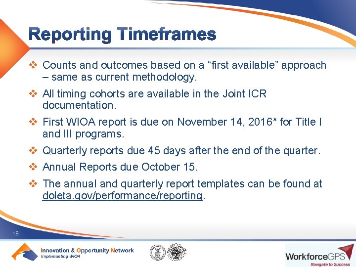 v Counts and outcomes based on a “first available” approach – same as current